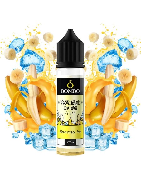Bombo Wailani Juice Banana Ice 20ml/60ml Flavorshot